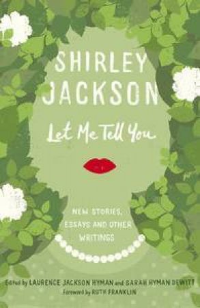 Let Me Tell You by Shirley Jackson