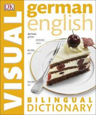 German English: Visual Bilingual Dictionary by Various