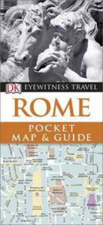 Eyewitness Pocket Map and Guide: Rome - 6th Ed. by Various