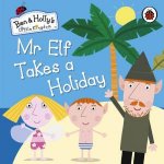 Ben and Hollys Magical Kingdom Mr Elf Takes a Holiday