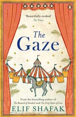 The Gaze by Elif Shafak