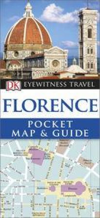 Florence: Eyewitness Pocket Map and Guide by Various