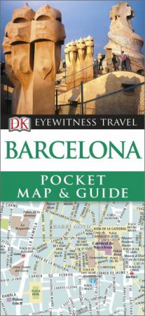 Barcelona: Eyewitness Pocket Map And Guide by Various