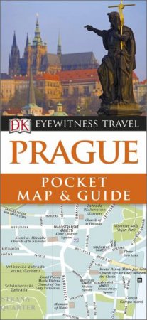 Eyewitness Pocket Map and Guide: Prague - 6th Ed. by Various 