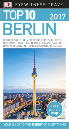 Eyewitness Top 10 Travel Guide: Berlin - 13th Ed by Various