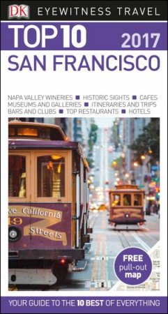 Eyewitness Top 10 Travel Guide: San Francisco 2017 by Various