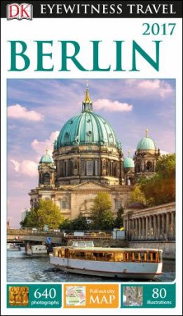 Eyewitness Travel Guide: Berlin 2017 by Various