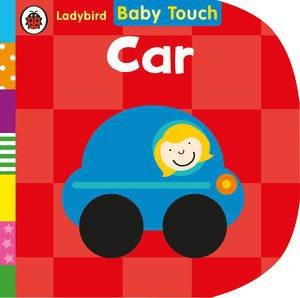 Ladybird Baby Touch: Car by Various