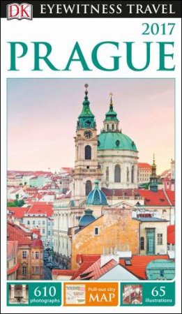 Eyewitness Travel Guide: Prague 2017 - 15th Ed by Various