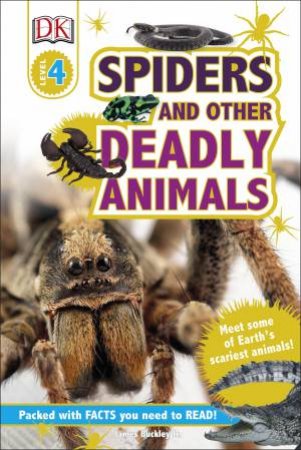 Spiders And Other Deadly Animals by James Buckley