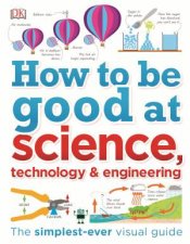 How To Be Good At STEM Science Technology Engineering Maths