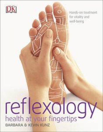 Reflexology by Kevin Kunz & Barbara Kunz