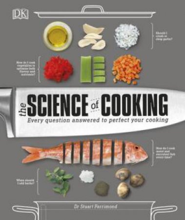 The Science of Cooking by Stuart Farrimond