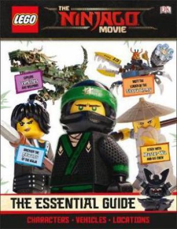 The Lego  Ninjago Movie: The Essential Guide by DK