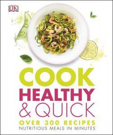 Cook Healthy and Quick by Various