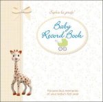 Sophie La Girafe Sophies Baby Record Book