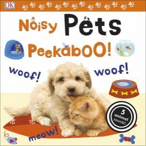 Pets Noisy Peekaboo! by Various