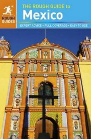 The Rough Guide to Mexico -10th Ed. by Various