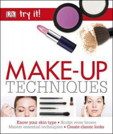 Try It! Make-Up Techniques by Various