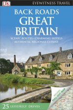 Back Roads Great Britain Eyewitness Travel Guide