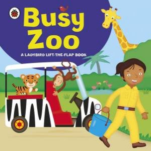 Ladybird Lift-the-Flap: Busy Zoo by Various