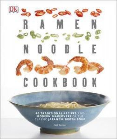 Ramen Noodle Cookbook by Nell Benton