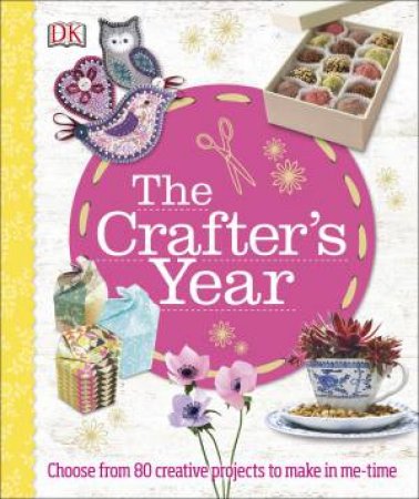 The Crafter's Year by Various