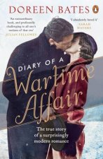 Diary of a Wartime Affair The True Story of a Surprisingly Modern Romance