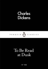 Penguin Little Black Classics To Be Read At Dusk
