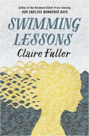 Swimming Lessons by Claire Fuller