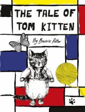 Peter Rabbit The Tale Of Tom Kitten Designer Edition