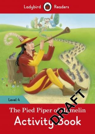 Pied Piper Activity Book - Ladybird Readers Level 4 The by Ladybird