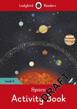 Space Activity Book - Ladybird Readers Level 4 by Ladybird