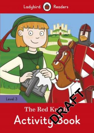 Red Knight Activity Book - Ladybird Readers Level 3 The by Ladybird