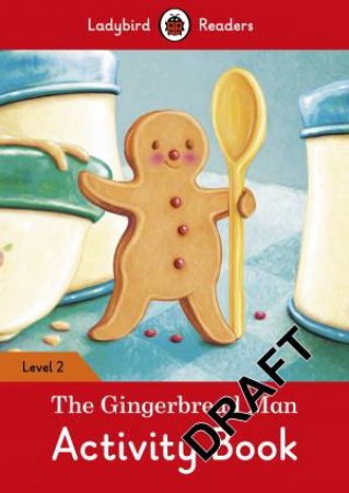 Gingerbread Man Activity Book - Ladybird Readers Level 2 The by Ladybird