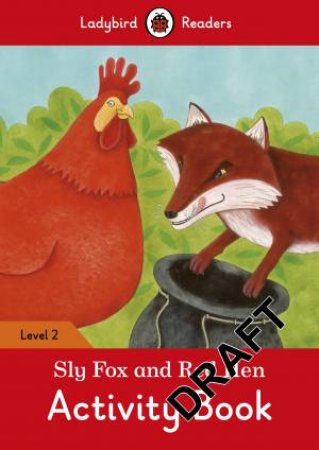 Sly Fox And Red Hen Activity Book - Ladybird Readers Level 2 by Ladybird