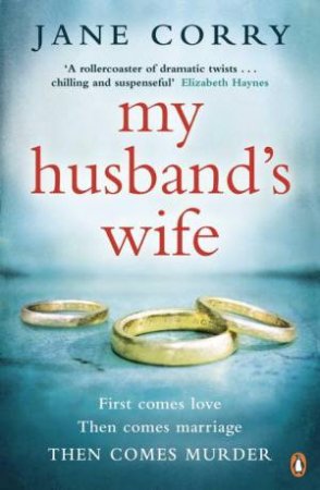 My Husband's Wife by Jane Corry