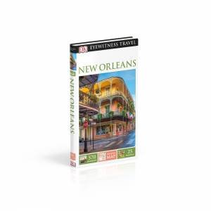 Eyewitness Travel Guide: New Orleans - 2nd Ed by Various