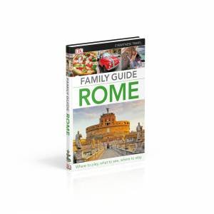 Eyewitness Travel Family Guide: Rome - 3rd Ed by Various