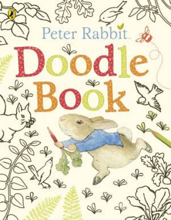 Peter Rabbit: Doodle Book by Beatrix Potter