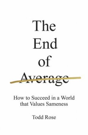 The End of Average by Todd Rose