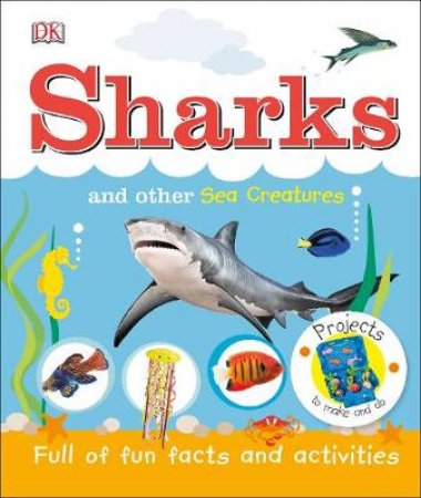 Sharks And Other Sea Creatures by Various