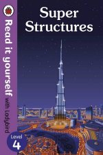Super Structures  Read It Yourself With Ladybird Level 4