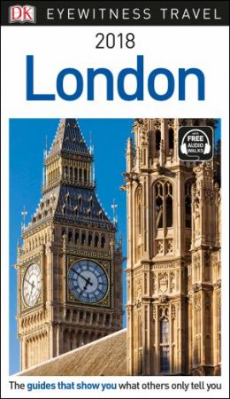 Eyewitness Travel Guide: London 2018 by DK