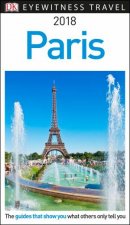 Eyewitness Travel Guide Paris 2018