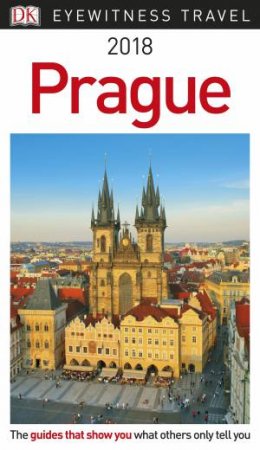 Eyewitness Travel Guide: Prague 2018 by DK