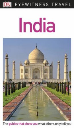 India: Eyewitness Travel Guide by DK