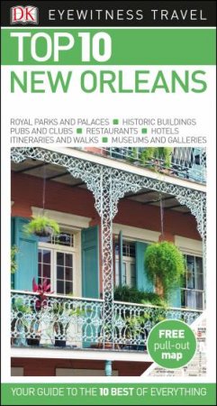 New Orleans Eyewitness Top 10 Travel Guide by Dk