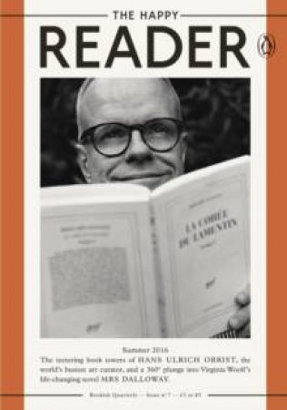 The Happy Reader: Issue 7 by Various