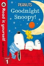 Peanuts Goodnight Snoopy  Read It Yourself With Ladybird Level 1